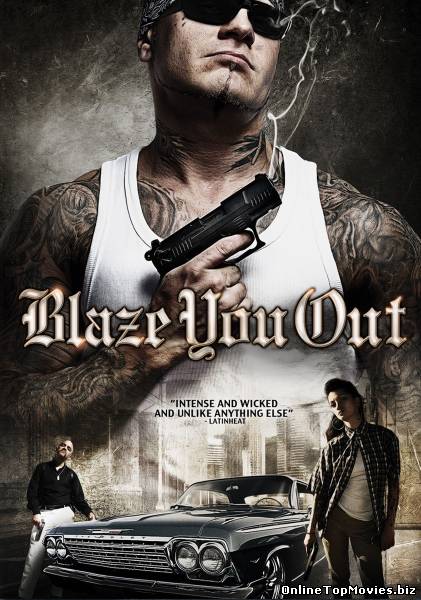 Blaze You Out (2013)