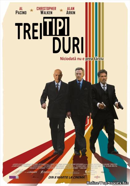 Stand Up Guys - Trei Tipi Duri (2012)