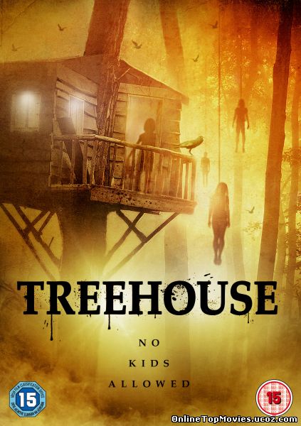 Treehouse - Casuta din Copac (2014)